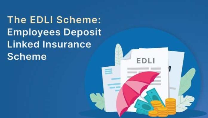 Benefits of Employees' Deposit Linked Insurance (EDLI) Scheme Benefits of Employees' Deposit Linked Insurance (EDLI) Scheme