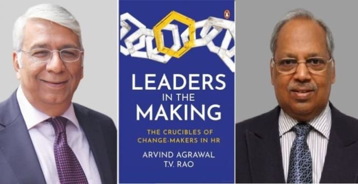Leaders in the Making ‘Leaders in the Making’ by Arvind Agarwal & Dr. T V Rao