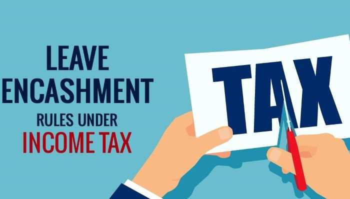 Leave Encashment limit increased for salaried employees