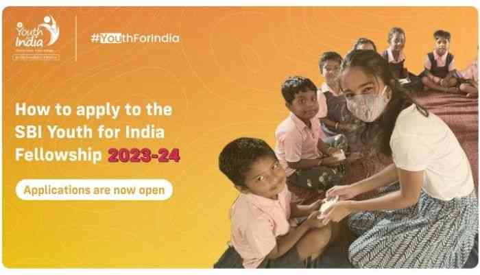 SBI Youth for India Fellowship 2023-24 last date 31 May
